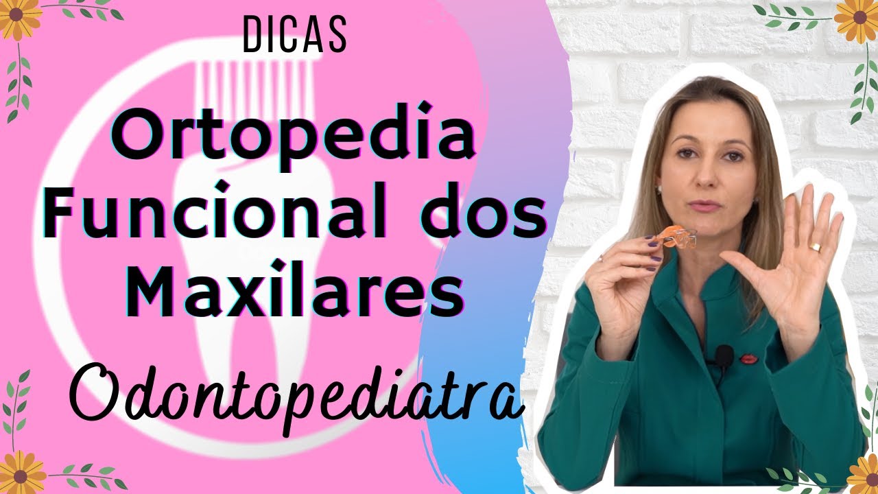 Ortopedia Funcional dos Maxilares - OFM