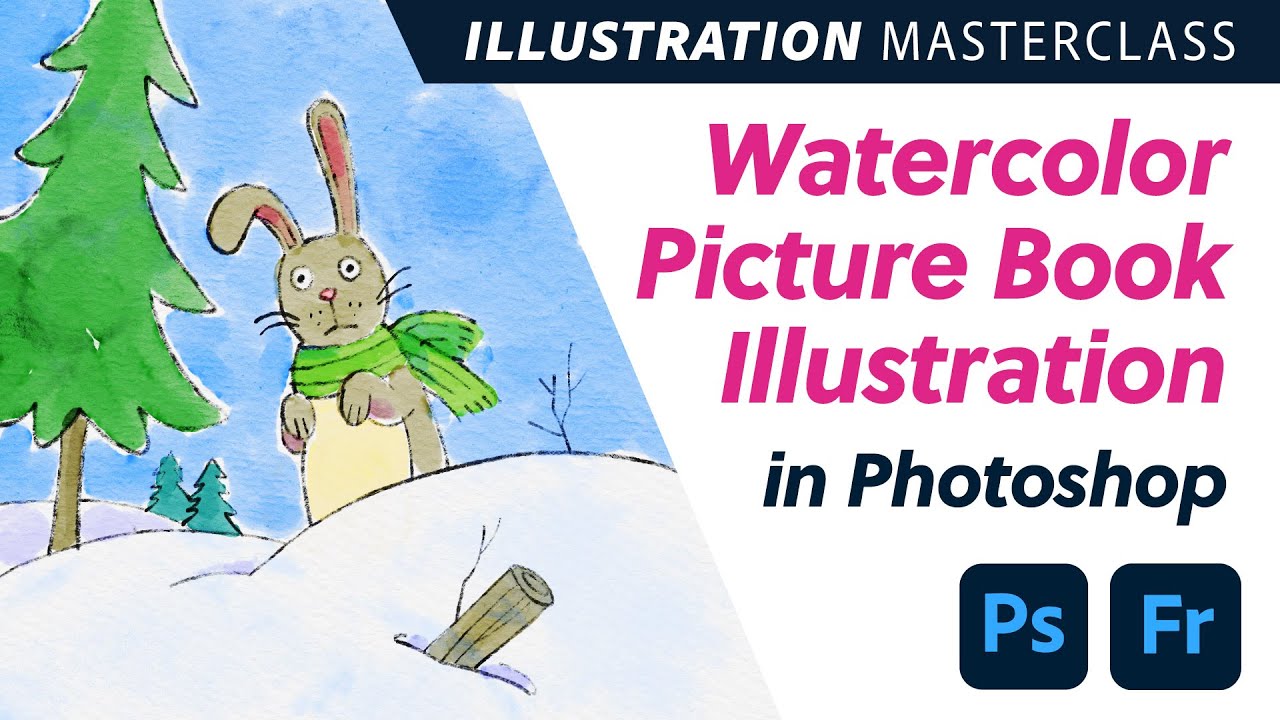 Illustration Masterclass: Watercolor Picture Book Illustration in Photoshop