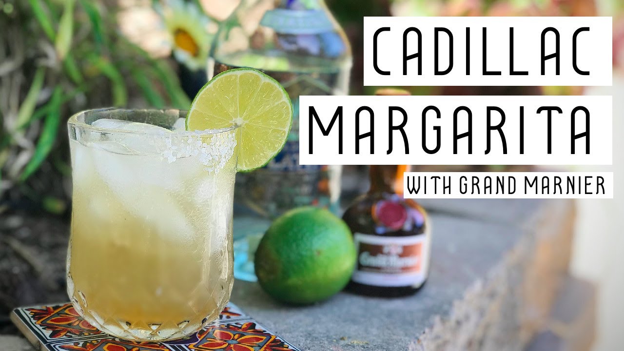 CADILLAC MARGARITA || Super tasty Grand Marnier cocktail recipe!