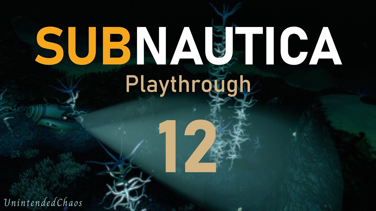 Subnautica Playthrough (Part 12)