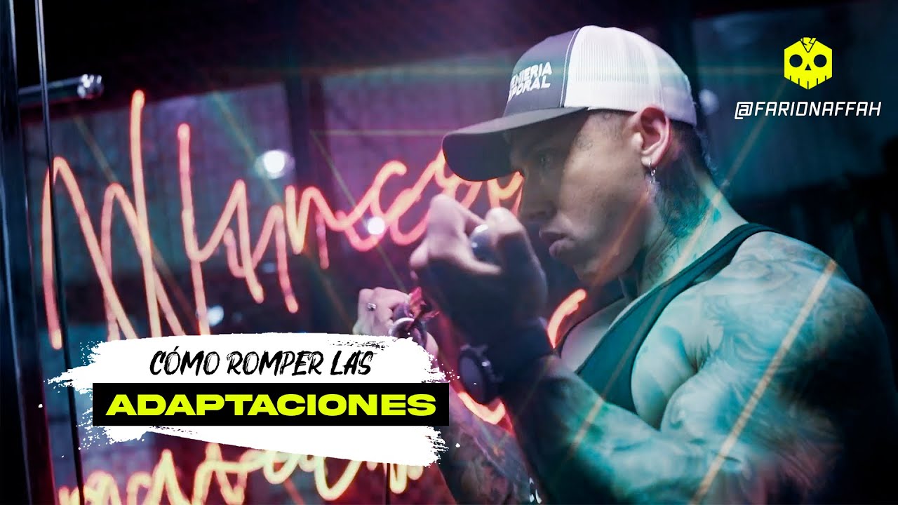 Farid Naffah - Cómo romper adaptaciones en nuestro entrenamiento?