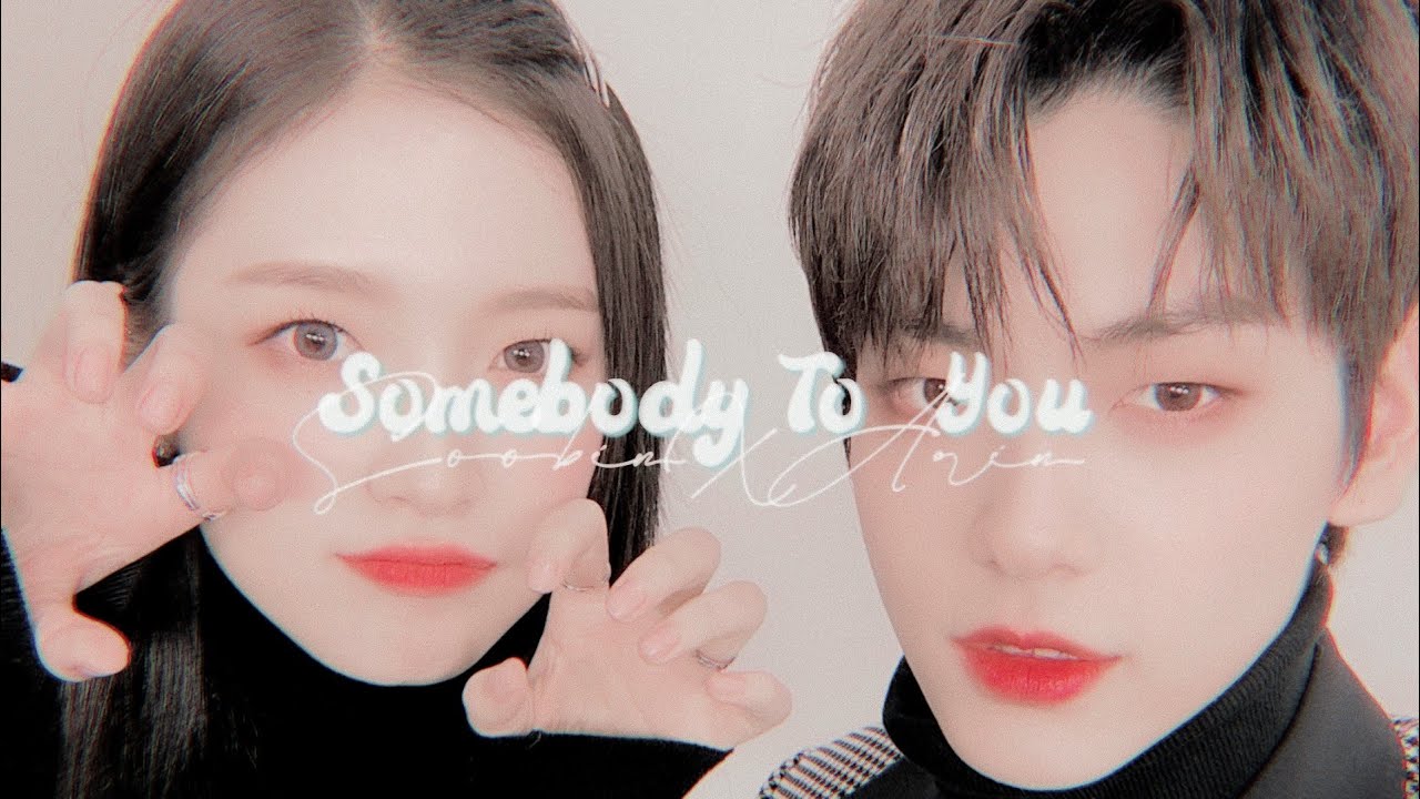 [Fmv] Soobin x Arin|| Somebody To You  ꨩ᮫࣭🌷۪۪༅