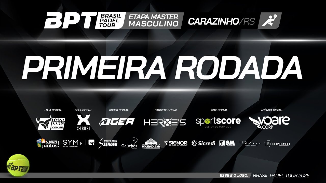 PRIMEIRA RODADA - ETAPA MASTER - ARENA ST - CARAZINHO/RS