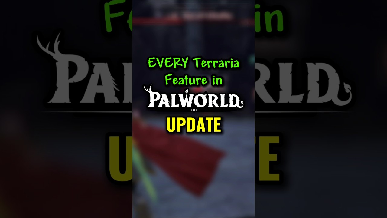 How To Get EVERY Terraria Feature In Palworld