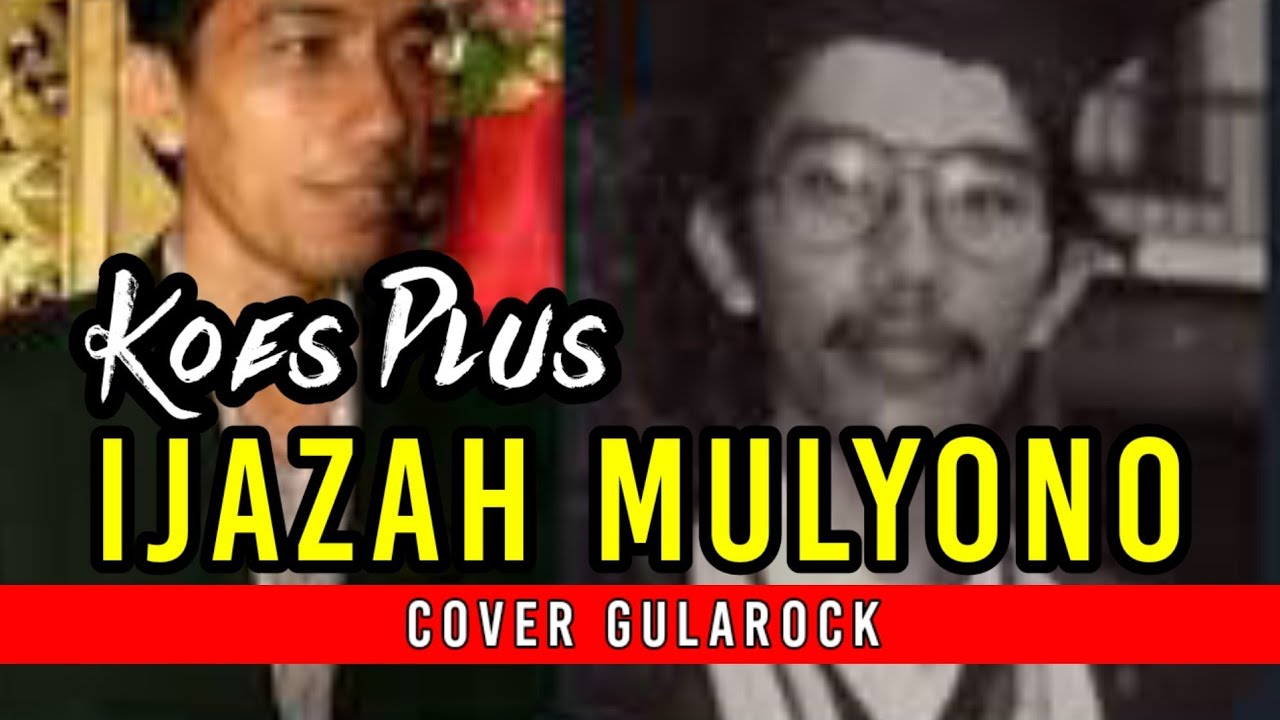 Koes Plus - Ijazah Mulyono (Diana) cover gularock