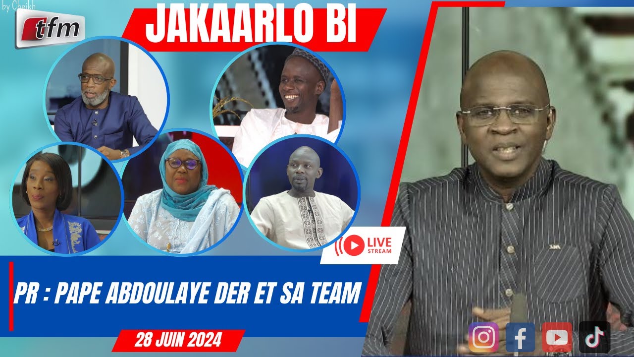 🚨🚨TFM LIVE  : JAKAARLO BI avec Pape Abdoulaye DER et sa team - 28 juin 2024