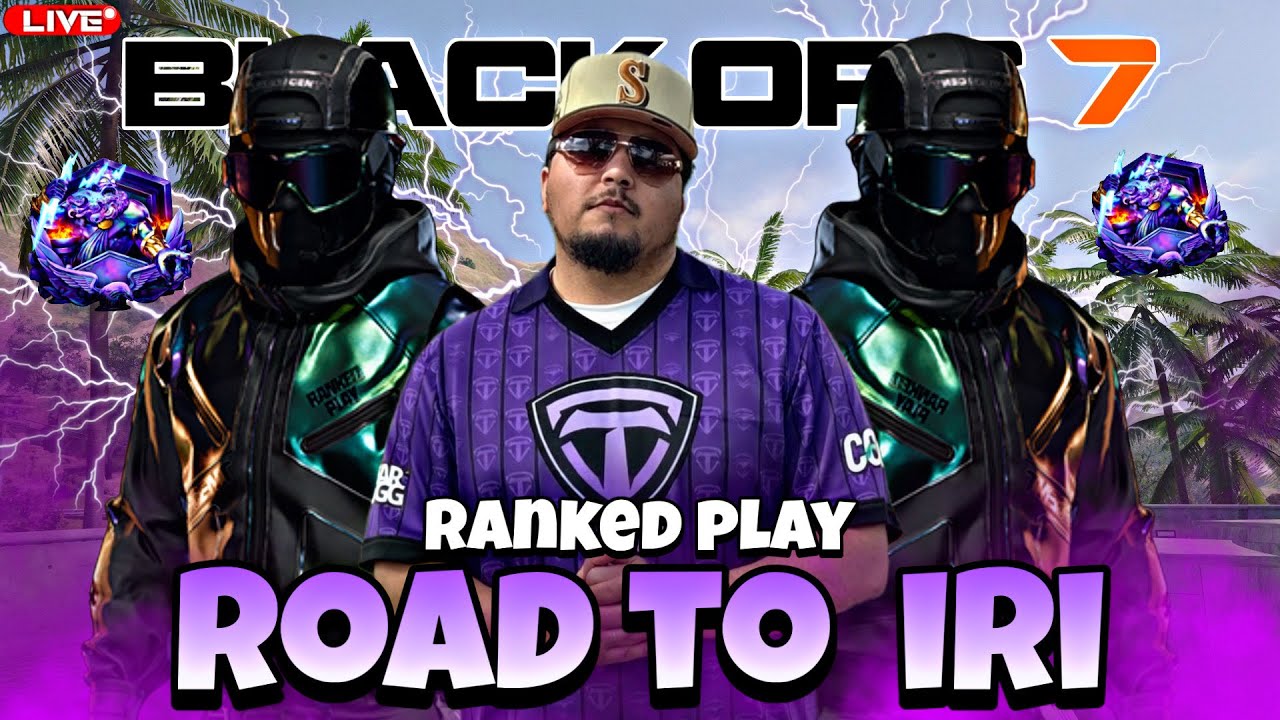 🔴LIVE - ROAD TO IRI JOURNEY ! #1 RANKED PLAY POV