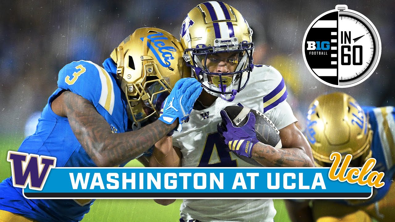 Washington at UCLA | Nov. 24, 2025 | B1G Football in 60