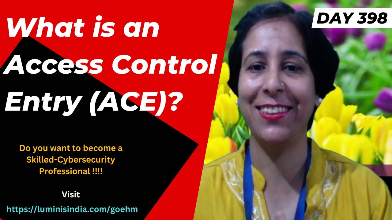 Day-398: What is an access control entry (ACE)?