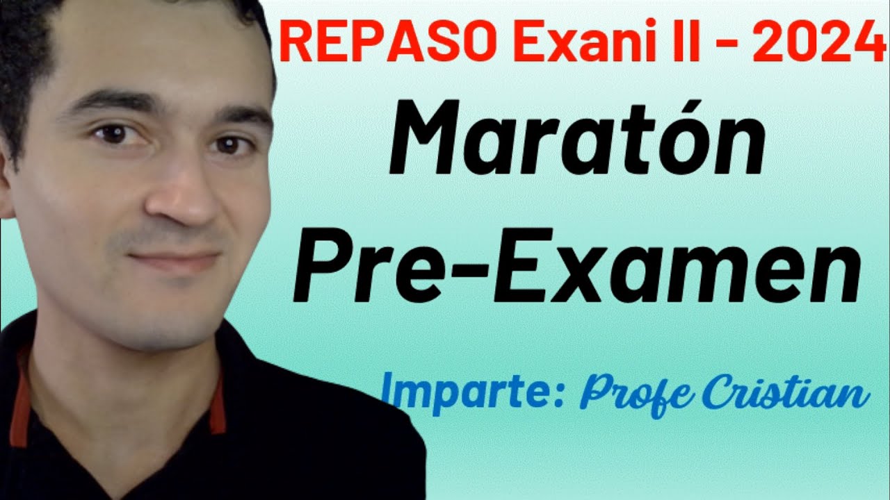 Exani II - Examen de admisión UADY 2024 |  MARATÓN PRE-EXAMEN