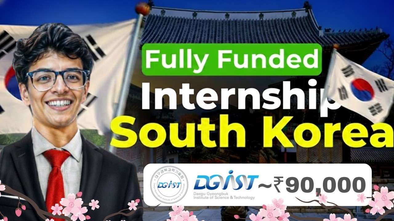 South Korea Internship 2026 | DGIST Research Internship for International Students (Full Guide)