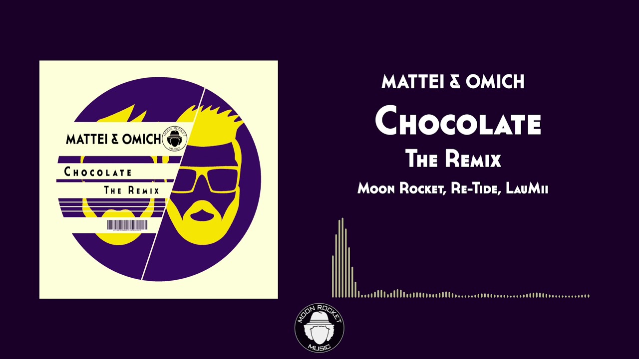 Moon Rocket & Re-Tide _ Chocolate (Mattei & Omich Rmx)