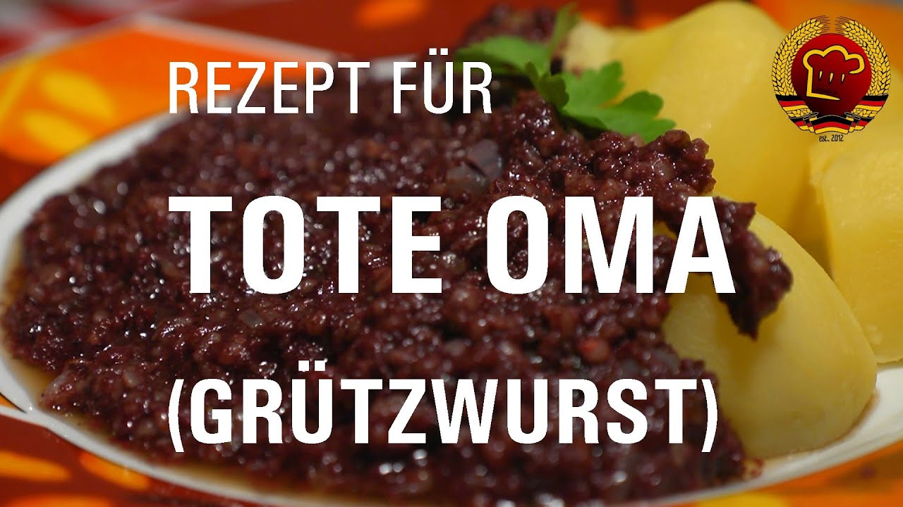 Lecker? Tote Oma, Verkehrsunfall oder einfach Gr&uuml;tzwurst nach altem DDR Rezept
