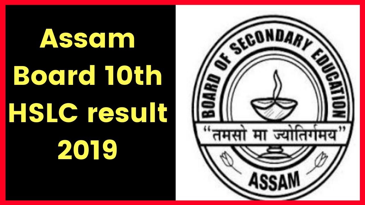 Assam Board 10th HSLC result 2019 updates; Assam SEBA class 10th results 2019 at sebaonline.org