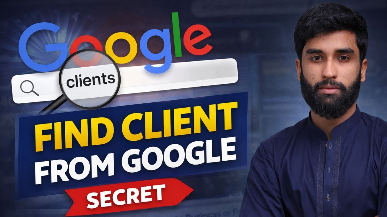 How to Get Clients From Google in 2026 Step by Step