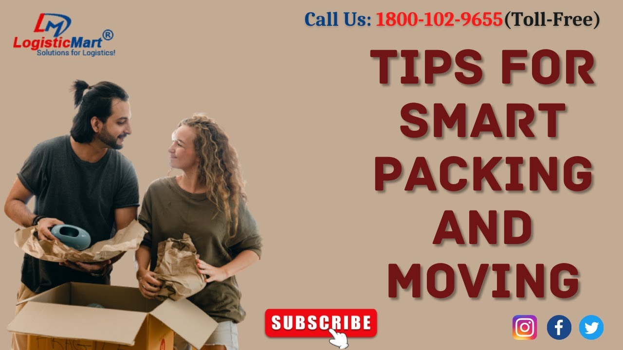 How to move your household goods easily and fast? | LogisticMart | Packers and Movers