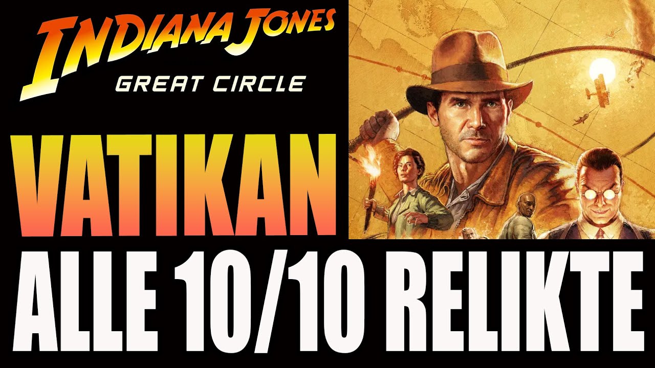 Indiana Jones The Great Circle - Vatikan - Alle 10/10 Relikte