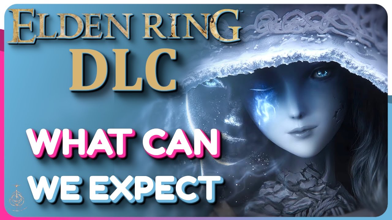 Elden Ring DLC ⚔️ What To Expect? (Release Date, DLC Content Theories)