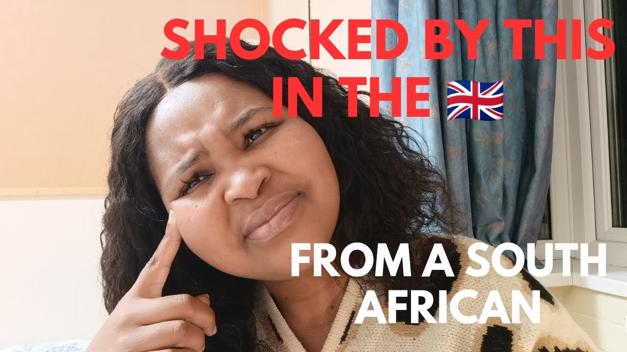 UK Culture shock from a south African - living in the UK