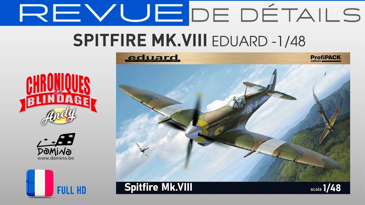 💥REVUE DE DÉTAILS🇫🇷🇧🇪💥- Spitfire Mk.VIII de Eduard au 1/48