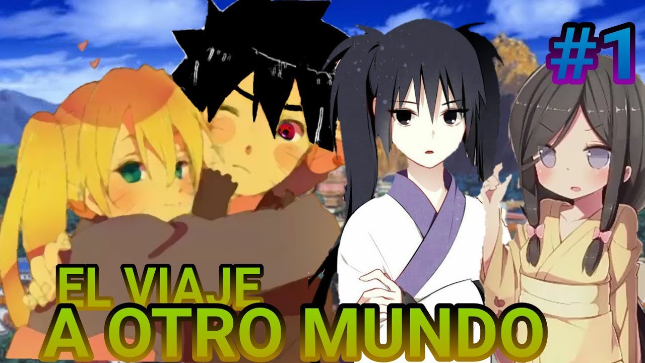 ¿Que Hubiera Pasado Si Yo Viajaba Al Mundo De Naruto, Y Tenia 2 Hermanos?#1