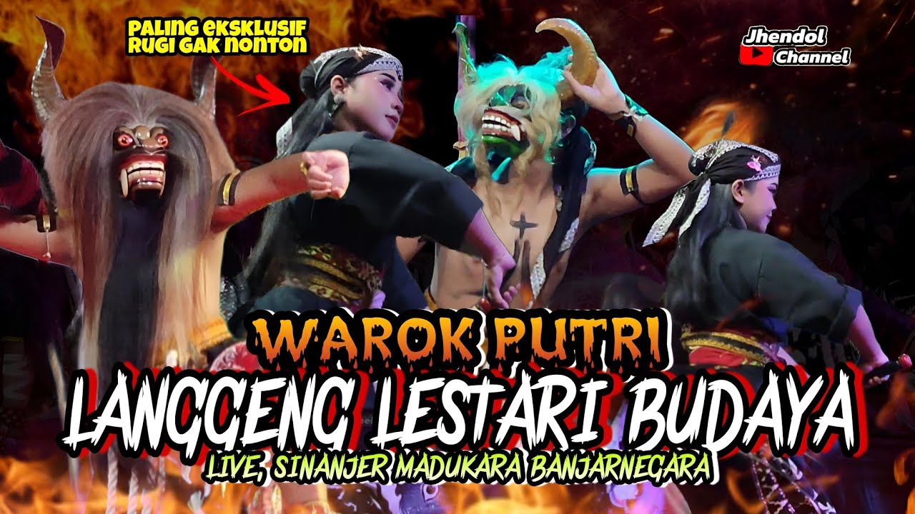 TERBARU WAROK KLASIK PUTRI🔥 LANGGENG LESTARI BUDAYA🔥LIVE, SINANJER MADUKARA BANJARNEGARA