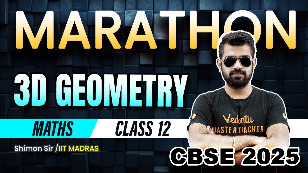 3D Geometry Marathon | Class 12 Maths | CBSE 2025 | Shimon sir🔥