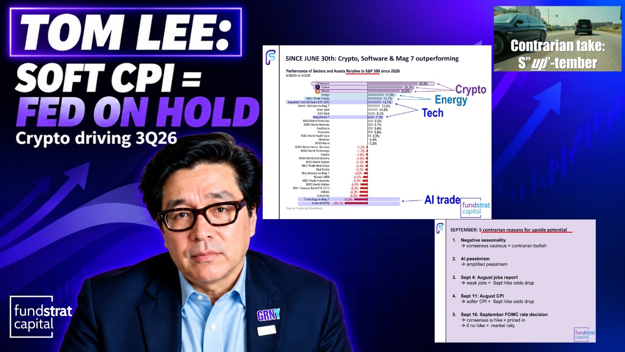 TOM LEE: Kluczowy jest wskaźnik bazowy CPI z sierpnia 11 września. Słaby wskaźnik CPI = Fed wstrz...