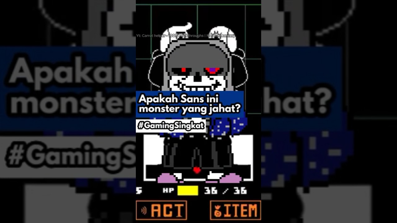 Apakah Sans adalah monster yang jahat?