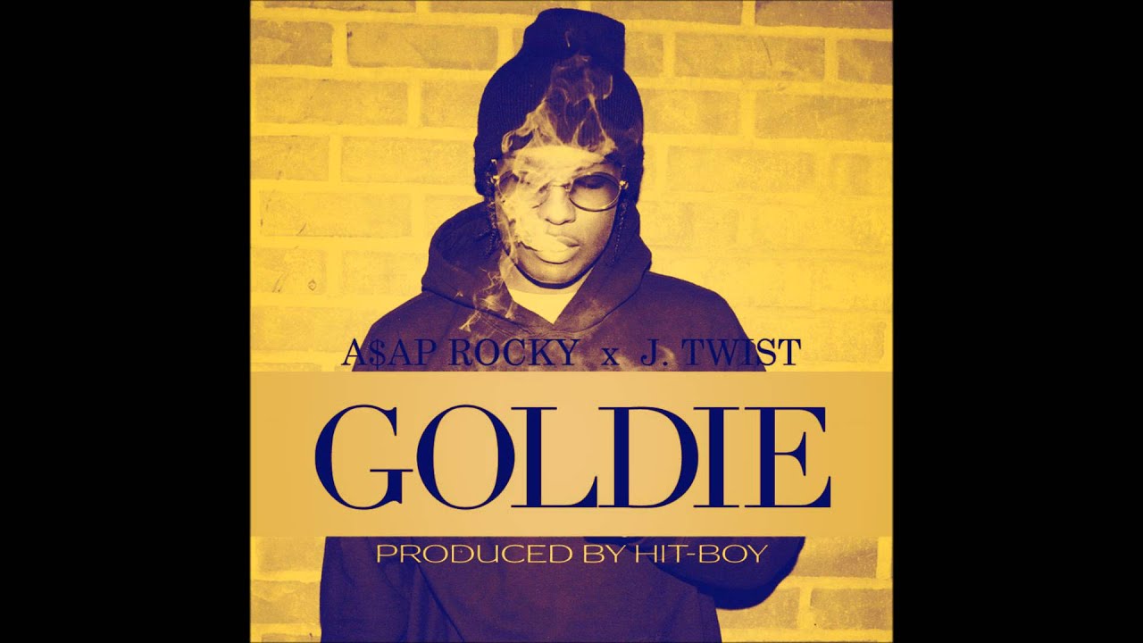 A$AP Rocky x J. Twist - Goldie [World Premier] HD w/ Lyrics