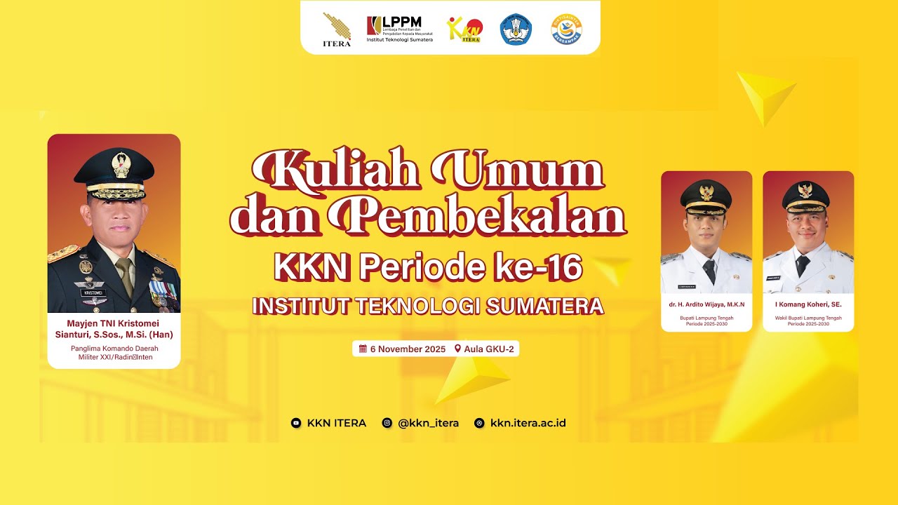 Kuliah Umum dan Pembekalan KKN Periode ke-16 Institut Teknologi Sumatera