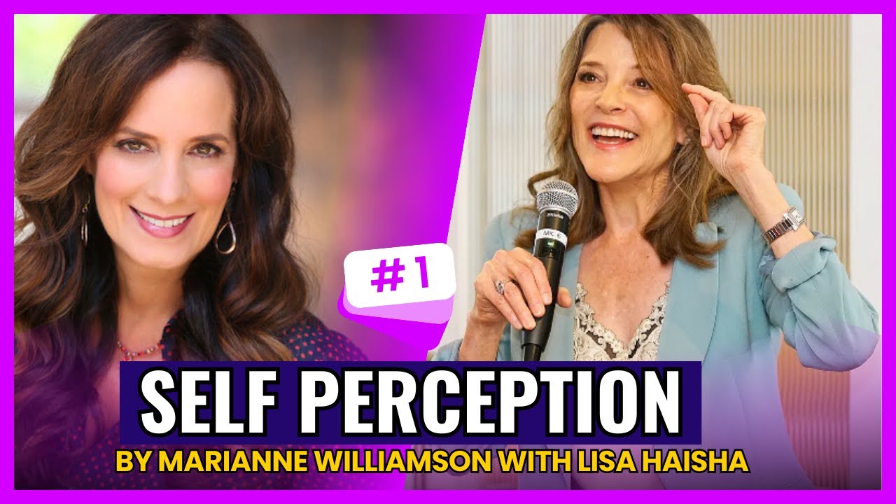 Enlightenment As Self Perception - Marianne Williamson with Host Lisa Haisha Part - 1