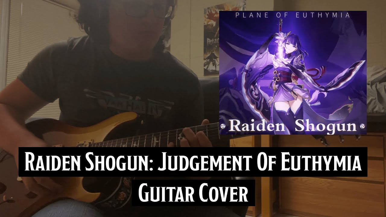 Baal/Raiden Shogun’s theme: Judgement of Euthymia (Guitar Cover) Genshin Impact Music