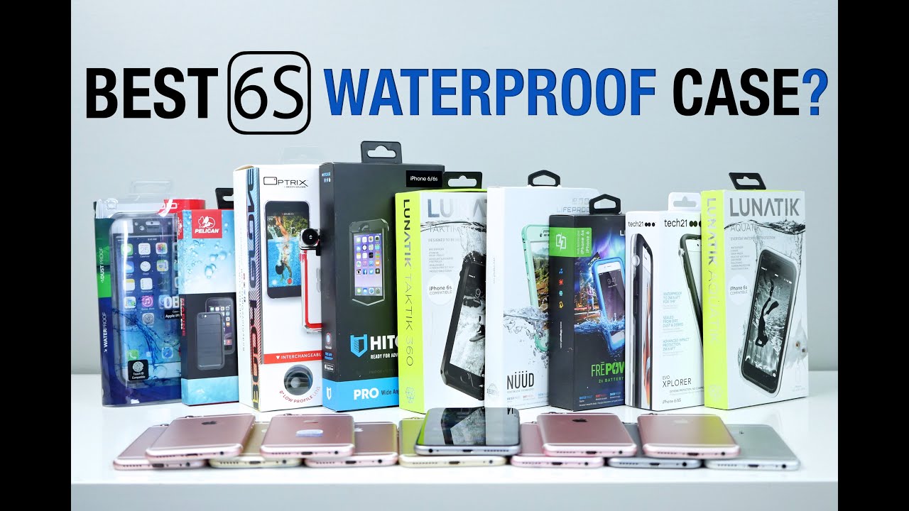 Best Waterproof iPhone 6S Case? 10 Most Popular Cases Test