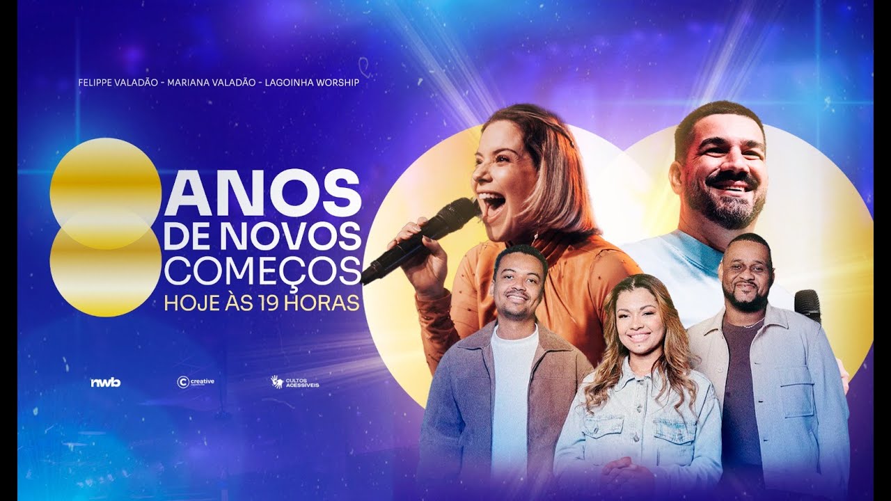 8 ANOS NOVOS COMEÇOS TERESÓPOLIS - FELIPPE VALADÃO - MARIANA VALADÃO - NOVOS COMEÇOS WORSHIP