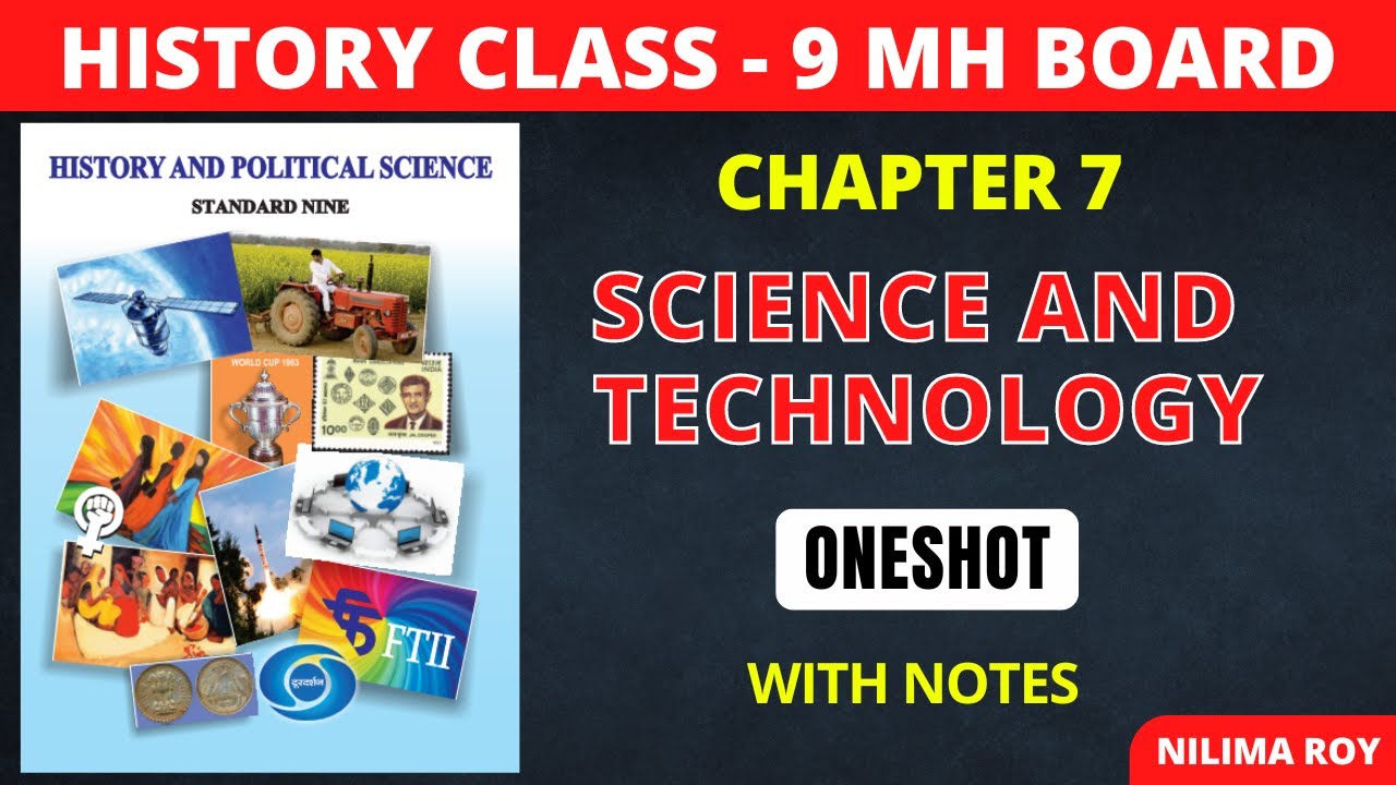 9th History  | Chapter 7 | Science and Technology | Oneshot | Maharashtra Board