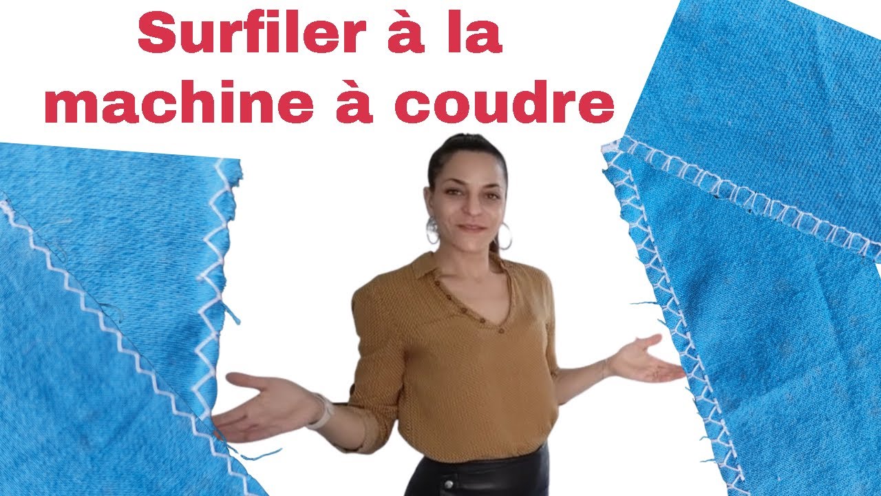 Surfiler avec sa Machine à coudre