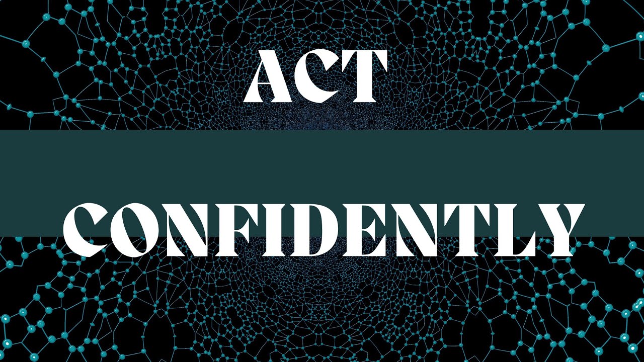 ACT CONFIDENTLY !!!&hearts;️@lordismyshepherd.alfredjam4528