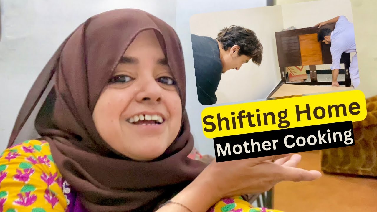 Visit My Home || Shifting || Mother Cooking || Pyari Maryam