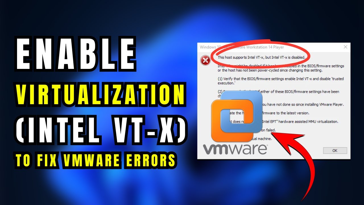Включите виртуализацию (Intel VT-x) для исправления ошибок VMware