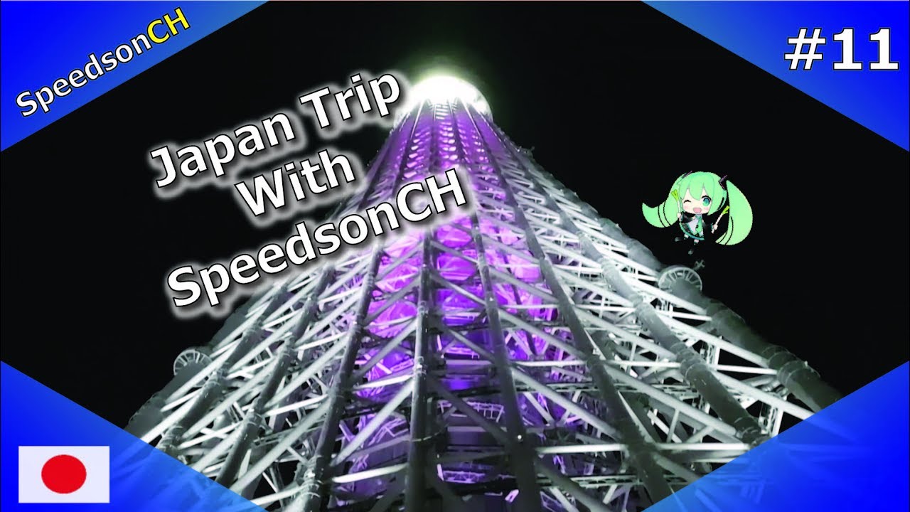 Japan Trip With SpeedsonCH #11 | เดินร้านมือ 2 อีกสาขา และ Tokyo Skytree