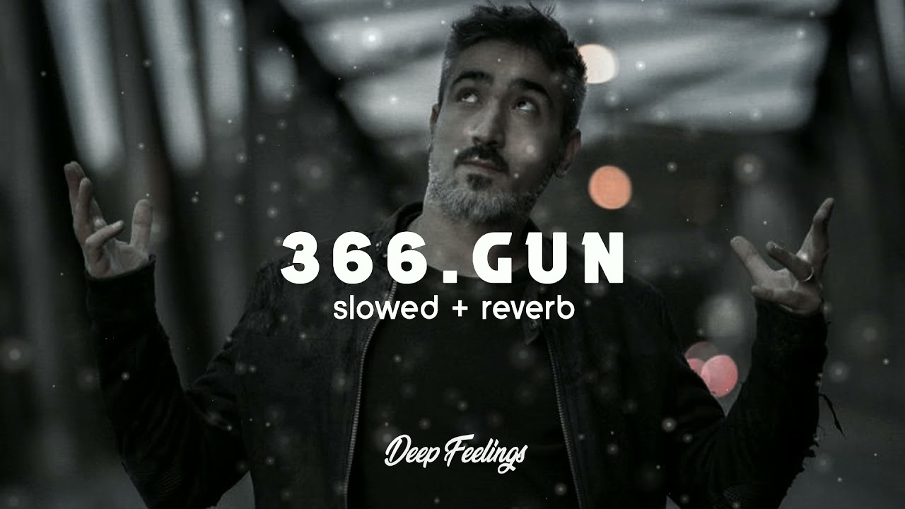 Sagopa Kajmer - 366.Gün (Slowed + Reverb)