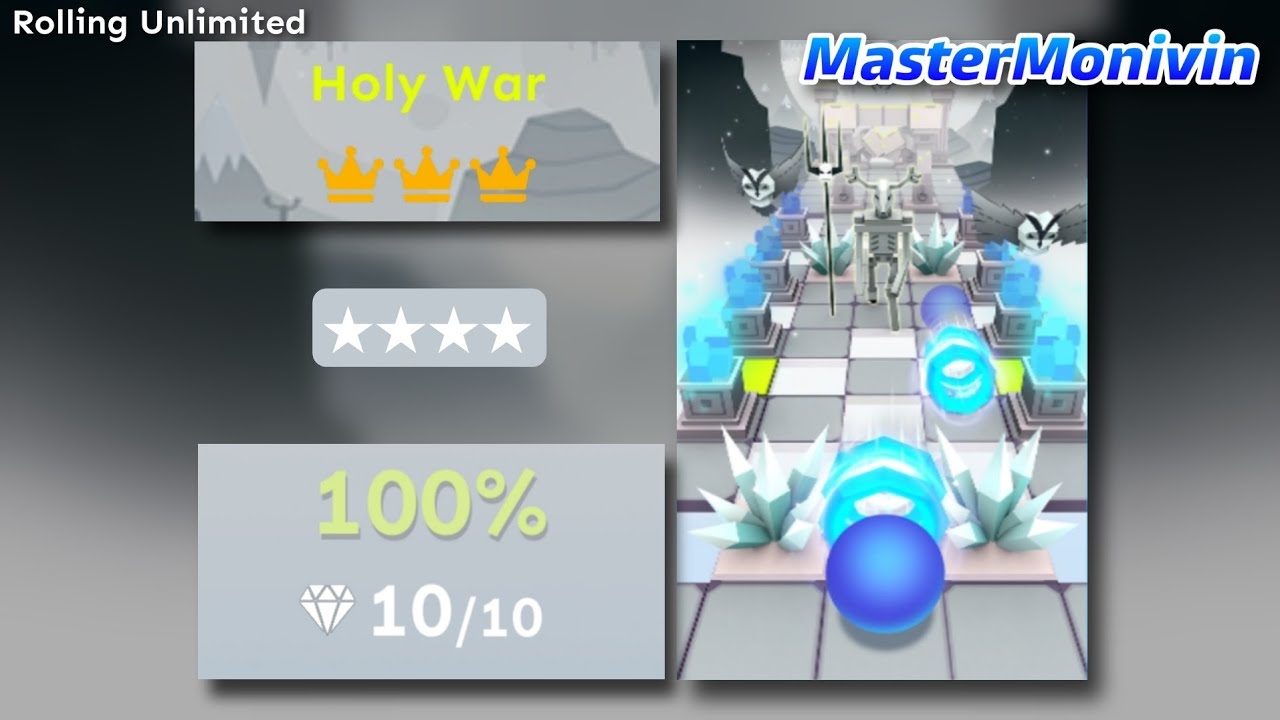 「Rolling Unlimited」Holy War ★★★★ | Rolling Sky Edit | MasterMonivin