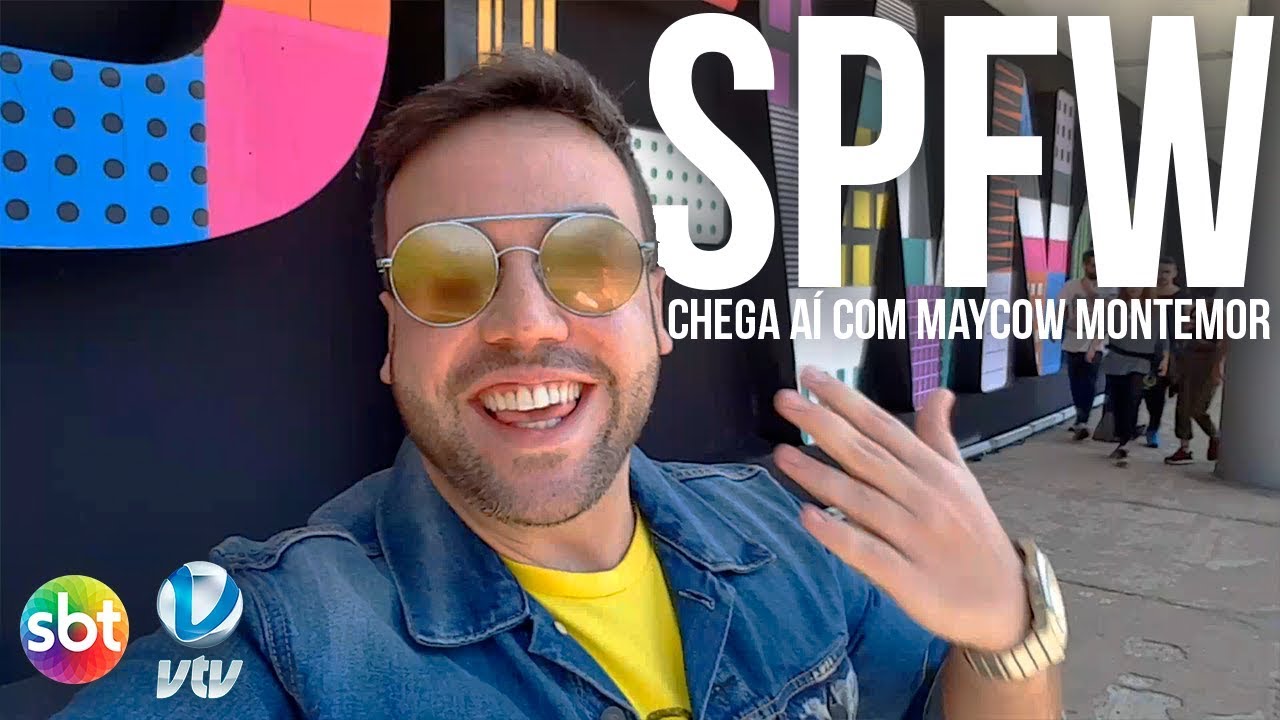 SÃO PAULO FASHION WEEK | CHEGA AÍ COM MAYCOW MONTEMOR