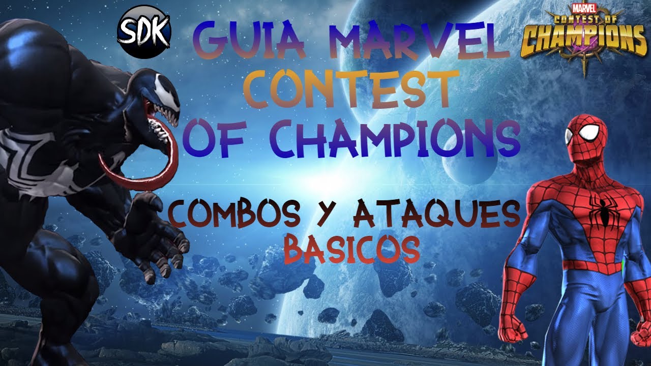 GUIA DE MARVEL CONTEST OF CHAMPIONS - ATAQUES Y COMBOS BASICOS