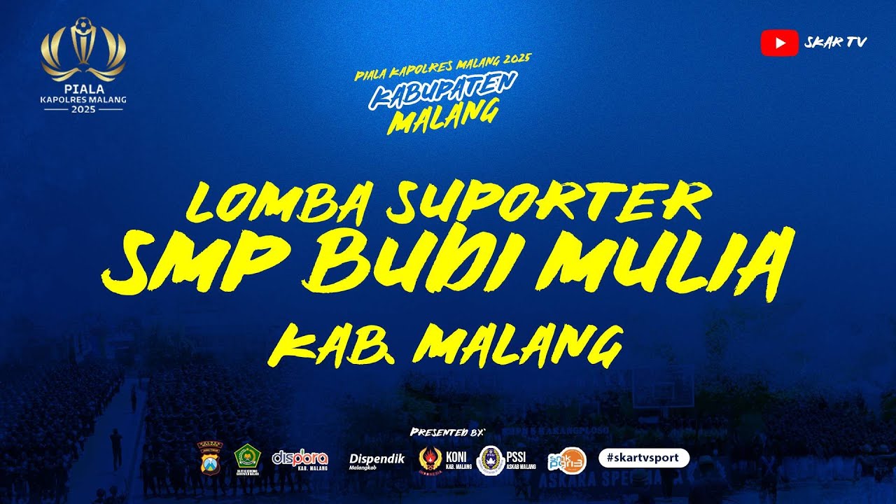 SEMANGAT TANPA BATAS !!! LOMBA SUPORTER PIALA KAPOLRES MALANG 2025 SMP BUDI MULIA!!