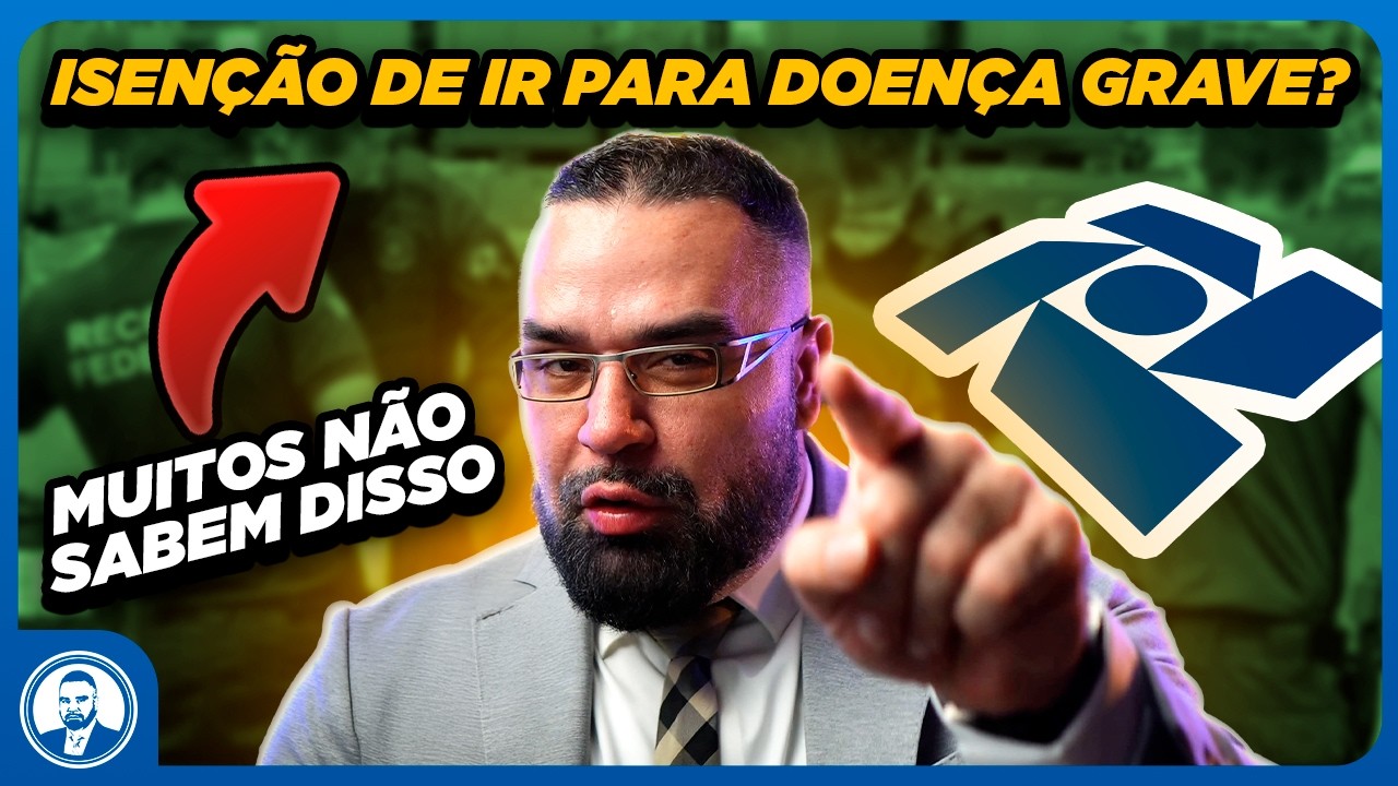 Doença grave dá ISENÇÃO de Imposto de Renda? Descubra se você pode receber 5 ANOS DE VOLTA