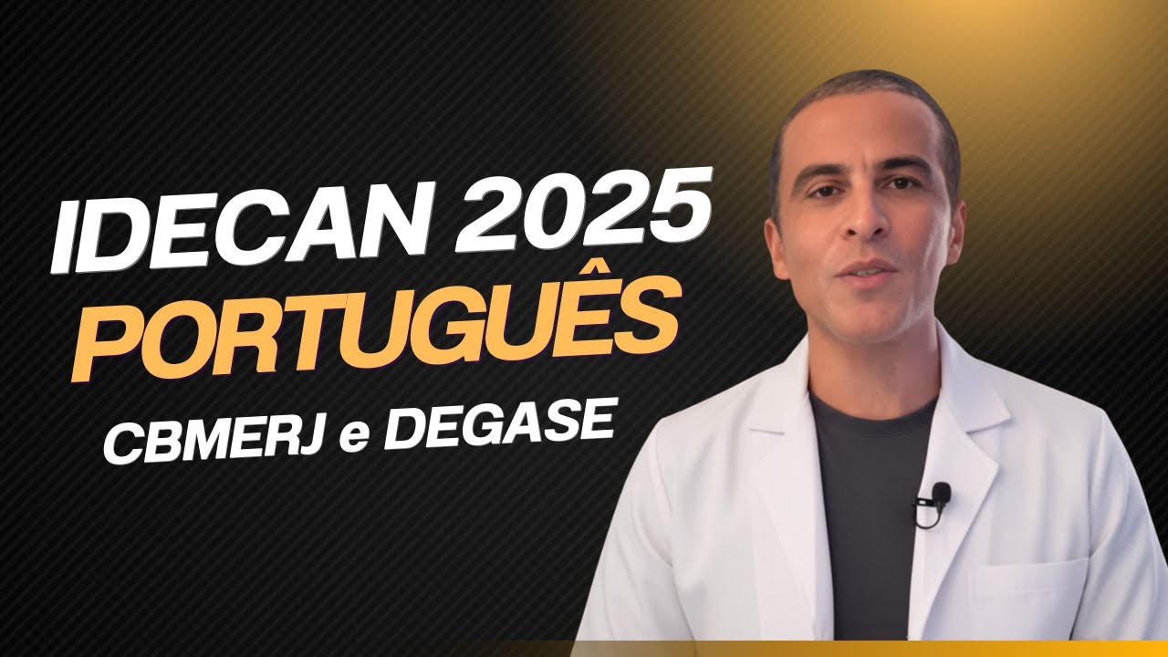 CONCURSOS CBMERJ E DEGASE - PORTUGUÊS (IDECAN 2025)