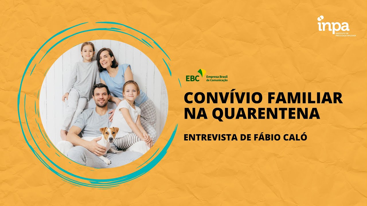 Convívio familiar na quarentena - Entrevista de Fábio Caló