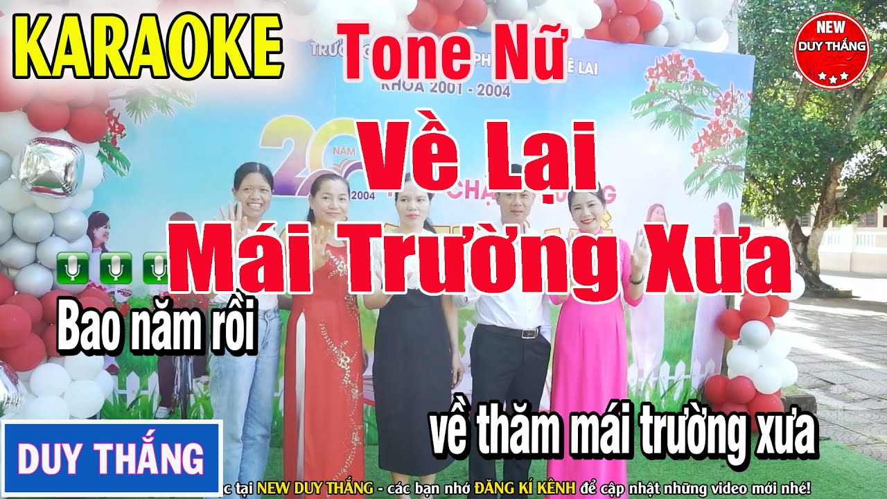 Về Lại Mái Trường Xưa Karaoke Tone Nữ - New Duy Thắng